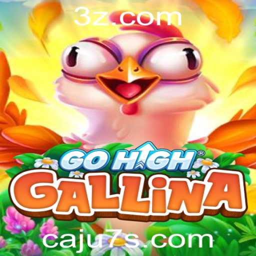 GoHighGallina: Uma Experiência de Jogo Empolgante com Caju7